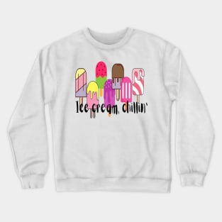 Ice Cream Chillin Crewneck Sweatshirt